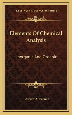 Elements of Chemical Analysis: Inorganic and Or... 1163856835 Book Cover