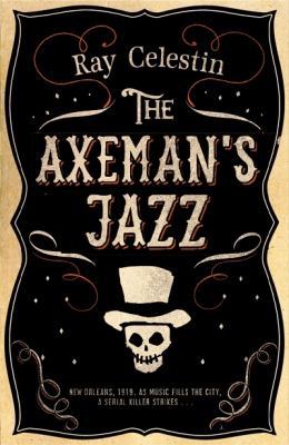 The Axeman's Jazz 1447258894 Book Cover