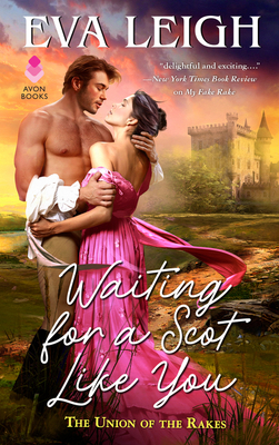 Waiting for a Scot Like You: The Union of the R... 0062932446 Book Cover
