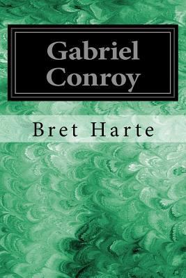 Gabriel Conroy 1547193719 Book Cover