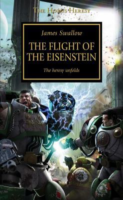 The Flight of the Eisenstein: The Heresy Unfolds 1844164594 Book Cover