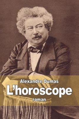 L'horoscope [French] 1502965518 Book Cover