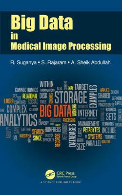 Big Data in Medical Image Processing 1138557242 Book Cover