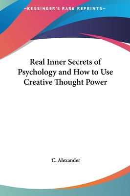 Real Inner Secrets of Psychology and How to Use... 1161365028 Book Cover