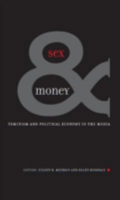 Sex & Money: Feminism and Political Economy in ... 0816637881 Book Cover