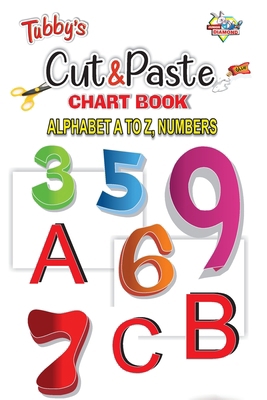 Cut & Paste Alphabet A to Z, Numbers 935718001X Book Cover