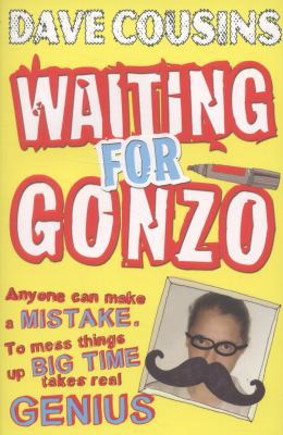 Waiting for Gonzo by Cousins. Dave ( 2013 ) Pap... 0192745468 Book Cover