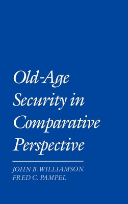 Old-Age Security in Comparative Perspective 0195068599 Book Cover