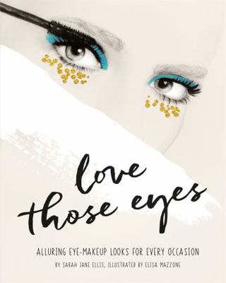 Love Those Eyes 1781574960 Book Cover