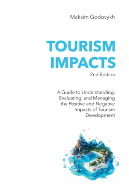 Tourism Impacts, 2nd Edition B0DP1MZBT6 Book Cover