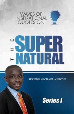 Waves of Inspirational Quotes on Supernatural 9785802051 Book Cover