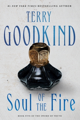 Soul of the Fire: Book Five of the Sword of Truth 1250869269 Book Cover