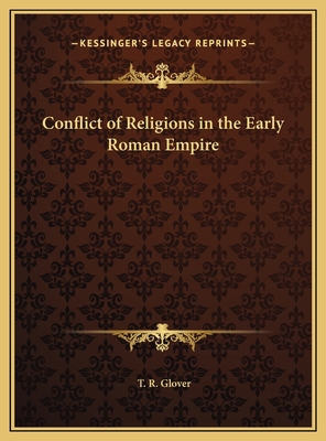 Conflict of Religions in the Early Roman Empire 1169775012 Book Cover