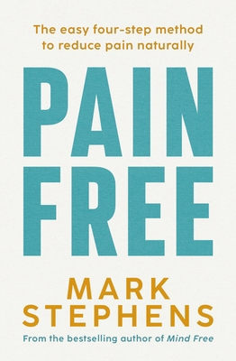 Pain Free: A Simple Step-By-Step Guide to Help ... 0733652921 Book Cover