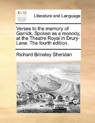 Verses to the Memory of Garrick. Spoken as a Mo... 1170884903 Book Cover