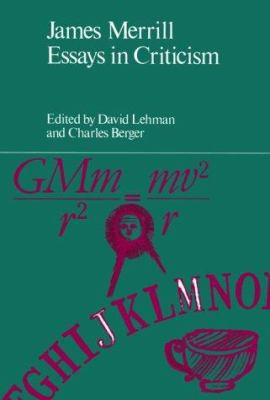 James Merrill: Essays in Criticism 0801414040 Book Cover