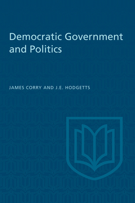 Democratic Government and Politics: Third Revis... 1442639407 Book Cover