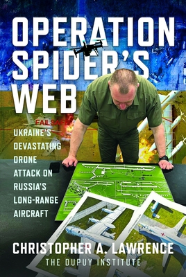 Operation Spider's Web: Ukraine's Devastating D... 1036196739 Book Cover