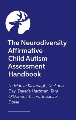 The Neurodiversity Affirmative Child Autism Ass... 1805011650 Book Cover