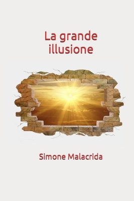 La grande illusione [Italian] 1387441825 Book Cover