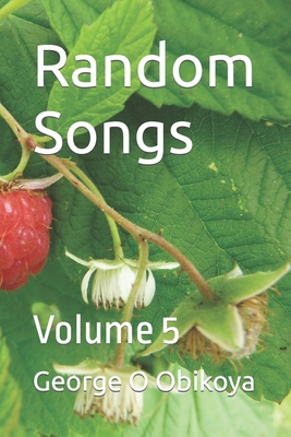 Random Songs: Volume 5 B0BBCZ2PLD Book Cover