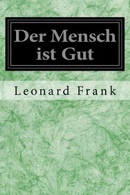 Der Mensch ist Gut 1975896874 Book Cover