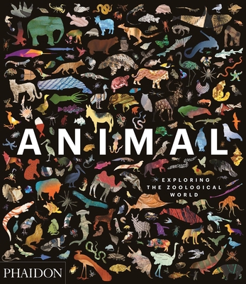 Animal: Exploring the Zoological World 071487681X Book Cover