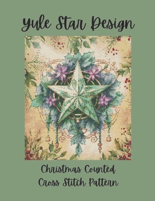 Yule Star Design: Christmas Counted Cross Stitc... B0FTVJS6SJ Book Cover