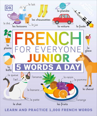 French for Everyone Junior: 5 Words a Day 074403678X Book Cover