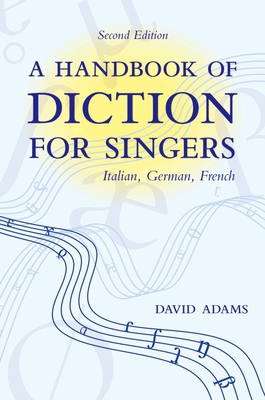 Handbook of Diction for Singers: Italian, Germa... 0195325591 Book Cover