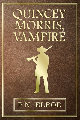 Quincey Morris, Vampire B0FDWMFZ5F Book Cover