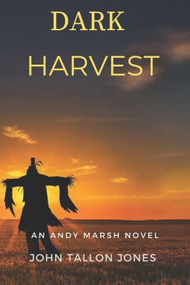 Dark Harvest: The Andy Marsh Diaries 1983131202 Book Cover