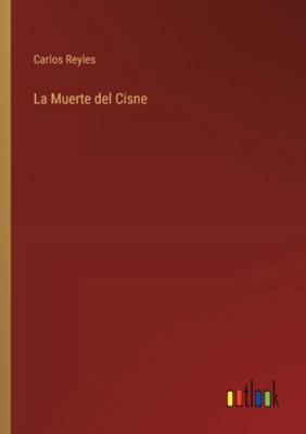La Muerte del Cisne [Portuguese] 3368060546 Book Cover