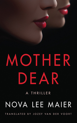 Mother Dear: A Thriller 1721365966 Book Cover