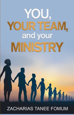 You, Your Team, And Your Ministry B0C92P18PR Book Cover
