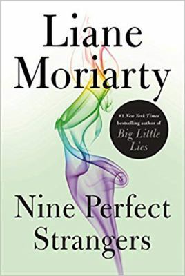 Nine Perfect Strangers 1250315379 Book Cover