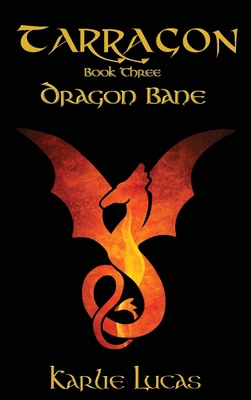 Tarragon: Dragon Bane 1948028158 Book Cover