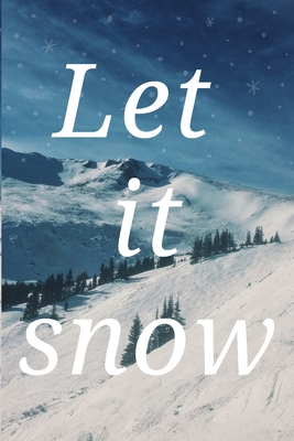 let it snow 1654559644 Book Cover