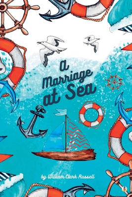 A Marriage at Sea 108817129X Book Cover