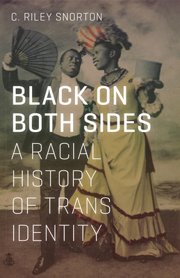 Black on Both Sides: A Racial History of Trans ... 1517901731 Book Cover