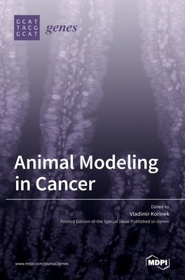 Animal Modeling in Cancer 3036512764 Book Cover