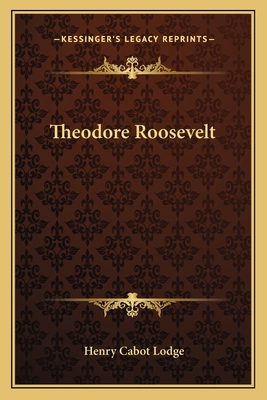 Theodore Roosevelt 1163749915 Book Cover
