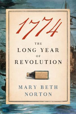 1774: The Long Year of Revolution 0385353367 Book Cover