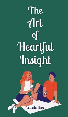 The Art of Heartful Insight 9916872910 Book Cover