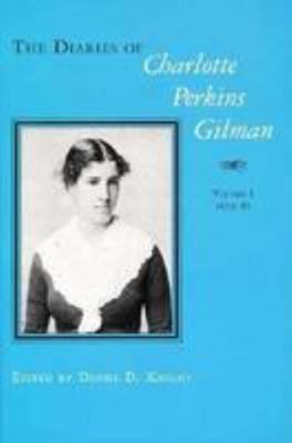 The Diaries of Charlotte Perkins Gilman: Volume... 0813915244 Book Cover