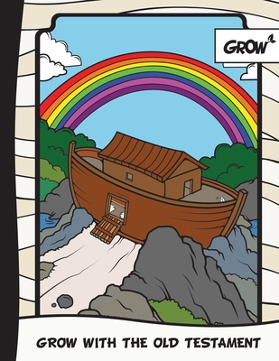 GROW with the Old Testament 1944704418 Book Cover