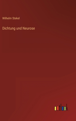 Dichtung und Neurose [German] 3368275631 Book Cover