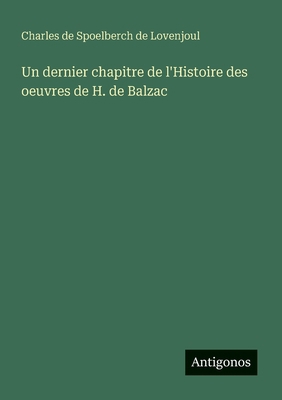 Un dernier chapitre de l'Histoire des oeuvres d... [French] 3388787166 Book Cover