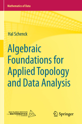 Algebraic Foundations for Applied Topology and ... 3031066669 Book Cover