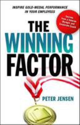 The Winning Factor: Inspire Gold-Medal Performa... 0814431755 Book Cover